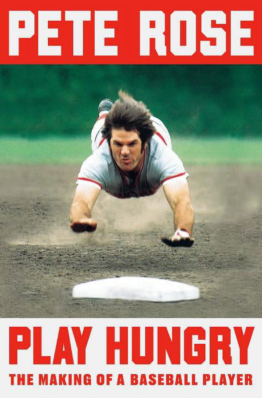 Play Hungry : The Making of a Baseball Player (Hardcover)