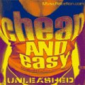 Cheap and Easy Unleased