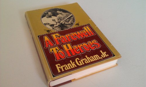 A Farewell to Heroes