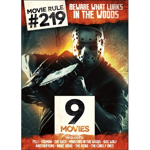 Movie Rule #219: Beware What Lurks in the Woods