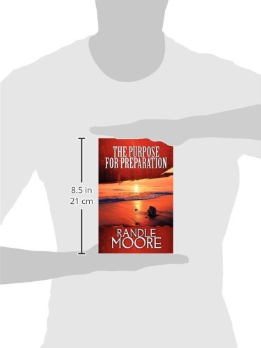 The Purpose for Preparation