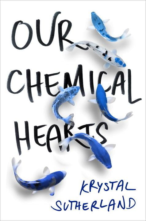 Our Chemical Hearts (Hardcover)