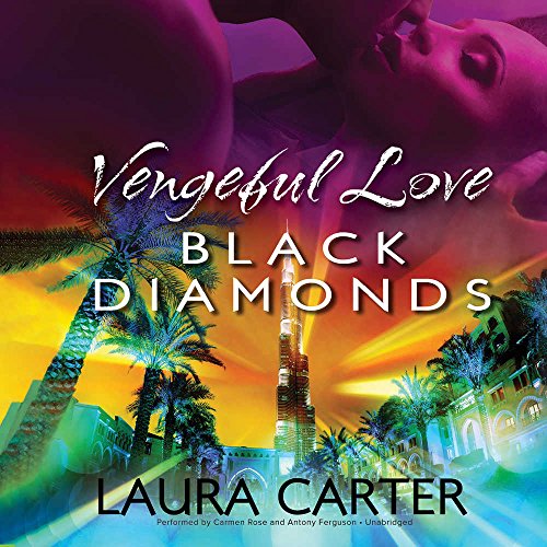 Black Diamonds  (Vengeful Love Trilogy, Book 3)