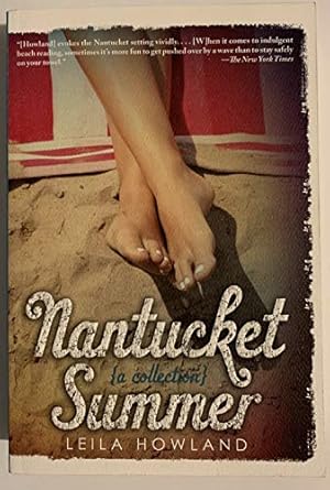 Nantucket Summer (Nantucket Blue and Nantucket Red bind-up) [Paperback] Howland, Leila
