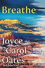 Breathe: A Novel [Paperback] Oates, Joyce Carol