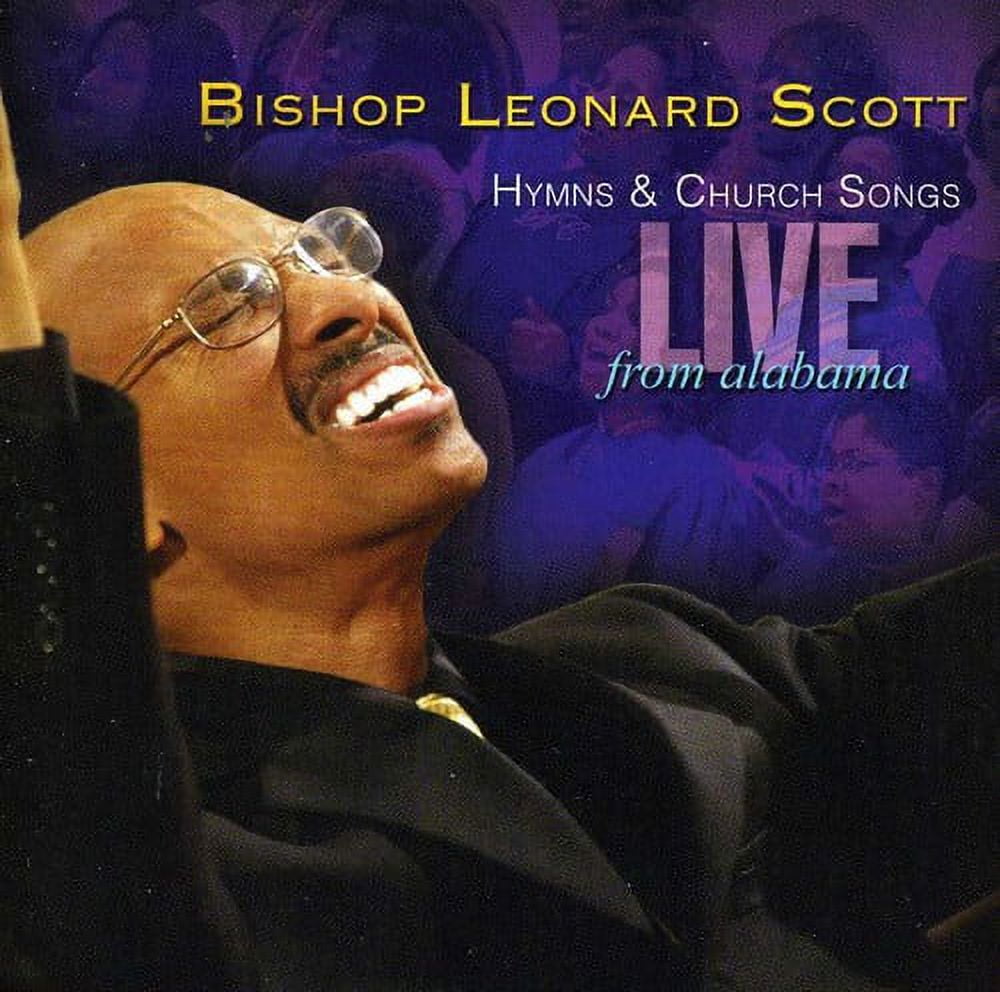 Dr. Leonard Scott - Hymns and Church Songs Live From Alabama - Music & Performance - CD