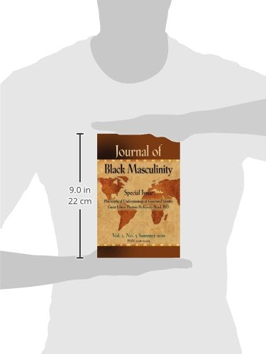 Journal of Black Masculinity - Volume 1, No. 3 - Summer 2011