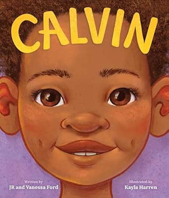 Calvin [Hardcover] Ford, JR; Ford, Vanessa and Harren, Kayla
