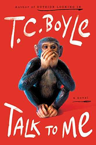 Talk to Me: A Novel [Hardcover] Boyle, T.C.