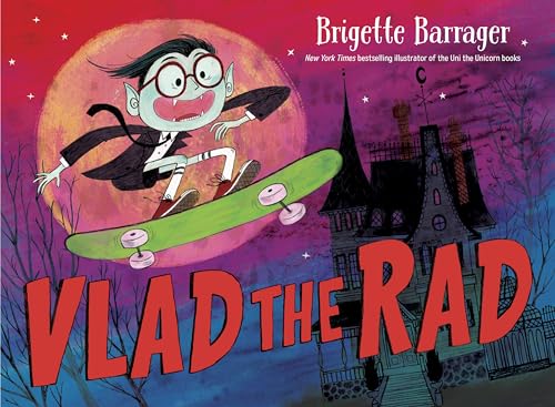 Vlad the Rad [Hardcover] Barrager, Brigette and Brigette Barrager