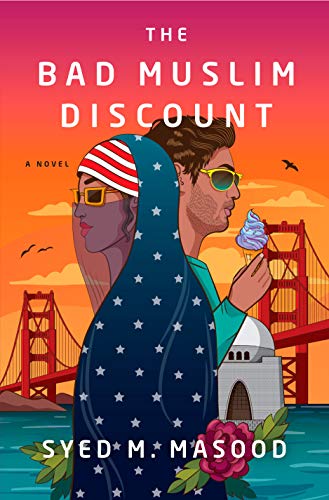 The Bad Muslim Discount: A Novel [Hardcover] Masood, Syed M.