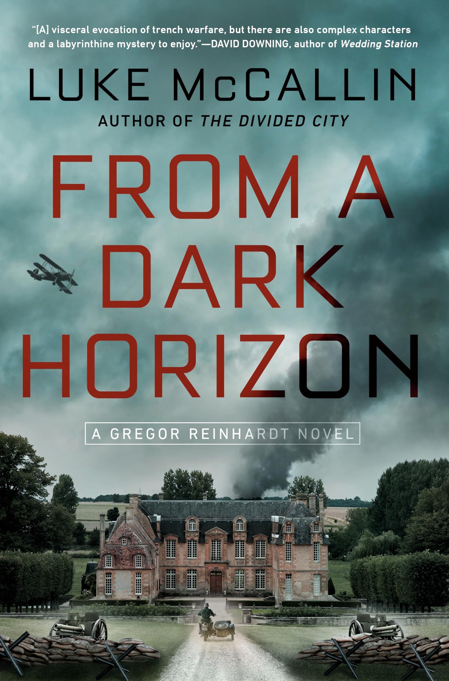 From a Dark Horizon (A Gregor Reinhardt Novel) [Hardcover] McCallin, Luke