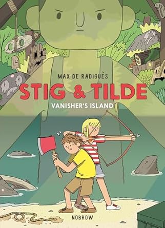 Stig & Tilde: Vanisher's Island: Stig & Tilde 1 (Stig and Tilde) [Paperback] de Radigu�s, Max