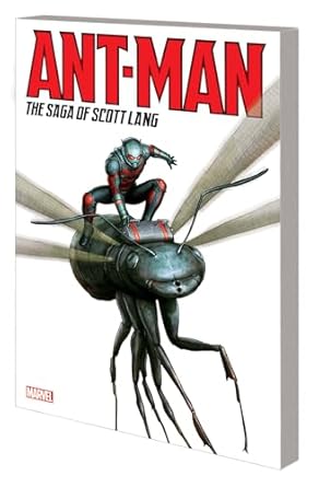 ANT-MAN: THE SAGA OF SCOTT LANG [Paperback] Macchio, Ralph; Marvel Various and Di Vito, Andrea