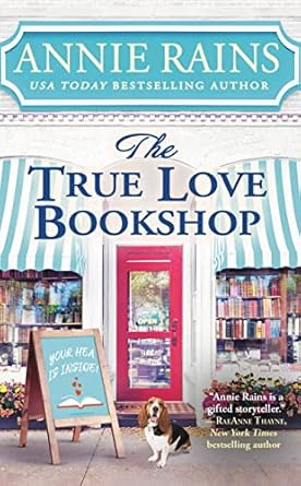 The True Love Bookshop [Paperback] Rains, Annie
