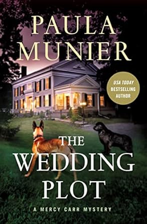 The Wedding Plot: A Mercy Carr Mystery (A Mercy Carr Mystery, 4) [Hardcover] Munier, Paula