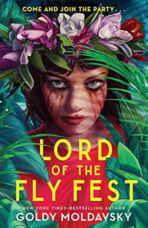 Lord of the Fly Fest [Hardcover] Moldavsky, Goldy