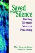 Saved from Silence: Finding Women's Voice in Preaching