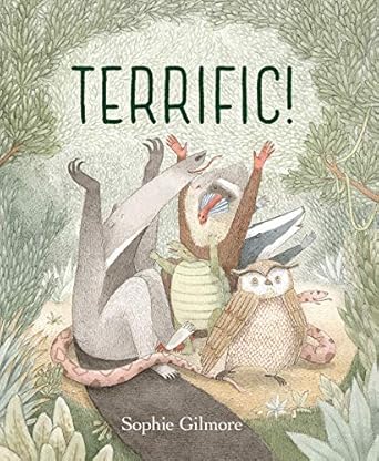 Terrific! [Hardcover] Gilmore, Sophie