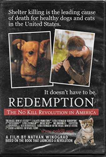 Redemption the No Kill revolution in America [DVD]