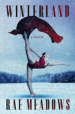 Winterland: A Novel Meadows, Rae