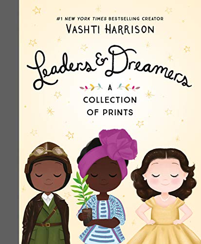 Leaders & Dreamers: A Collection of Prints [Paperback] Harrison, Vashti