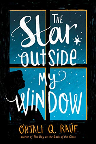 The Star Outside My Window [Hardcover] Ra�f, Onjali Q.