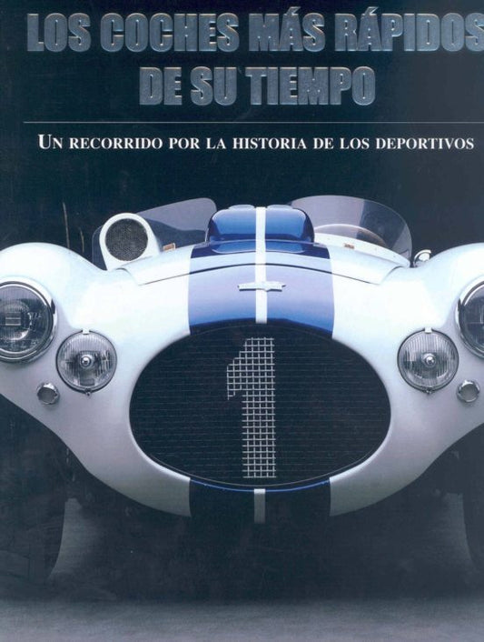 Coches Mas Rapidos De Su Tiempo