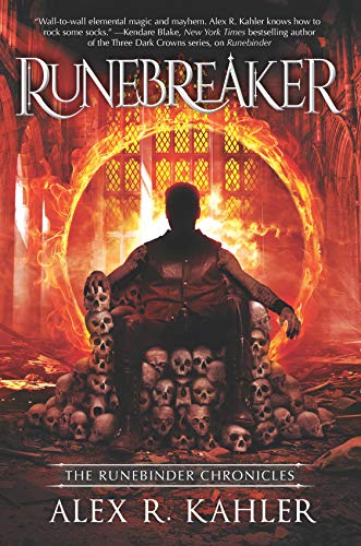 Runebreaker (The Runebinder Chronicles, 2) [Hardcover] Kahler, Alex R.