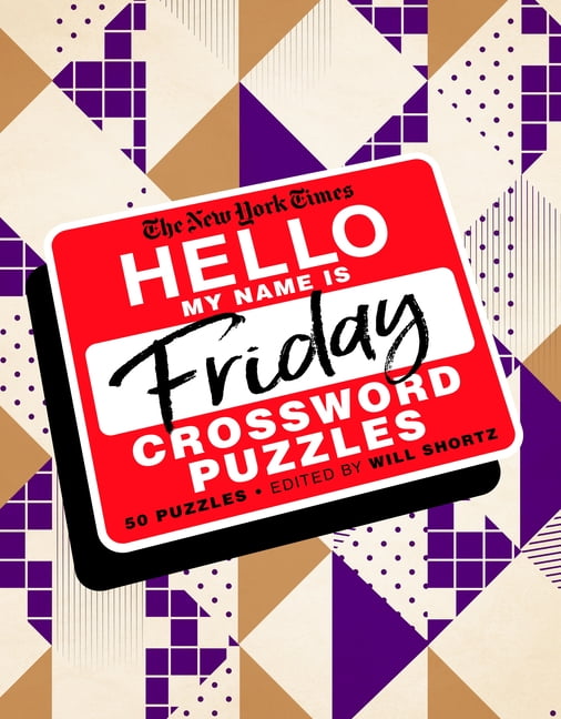 The New York Times Hello, My Name Is Friday (Other)