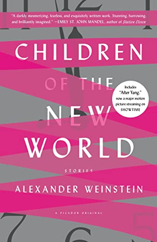 Children of the New World [Paperback] Weinstein, Alexander