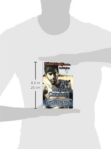 Her Healing Cowboy (Harland County Series) (Volume 5)