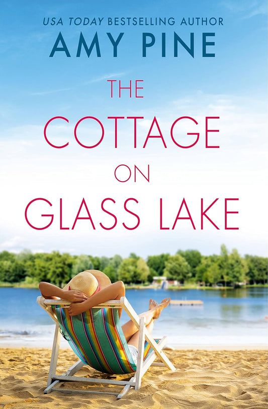 The Cottage on Glass Lake [Paperback] Pine, Amy