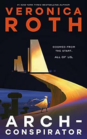 Arch-Conspirator [Hardcover] Roth, Veronica