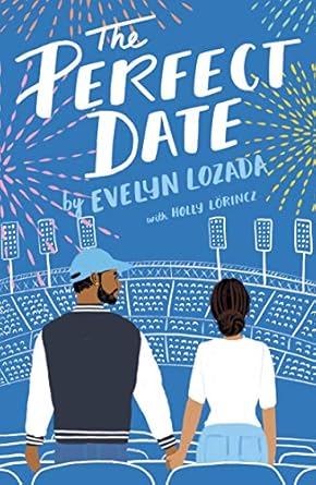 The Perfect Date [Paperback] Lozada, Evelyn and Lorincz, Holly