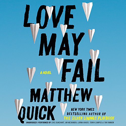 Love May Fail: A Novel