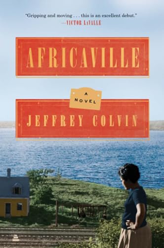 Africaville: A Novel [Paperback] Colvin, Jeffrey