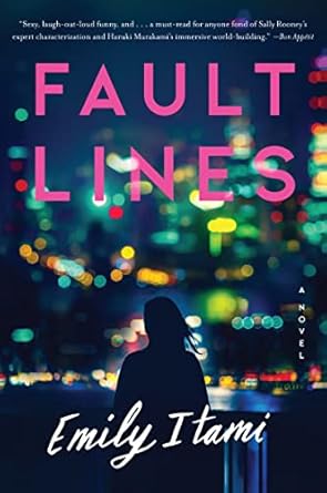 Fault Lines: A Novel Itami, Emily