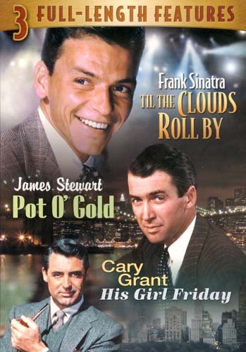 Til The Clouds Roll By / Pot O'Gold / His Girl Friday