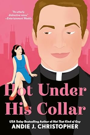Hot Under His Collar [Paperback] Christopher, Andie J.