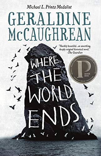 Where the World Ends [Hardcover] McCaughrean, Geraldine