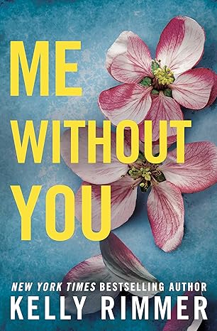Me Without You [Paperback] Rimmer, Kelly