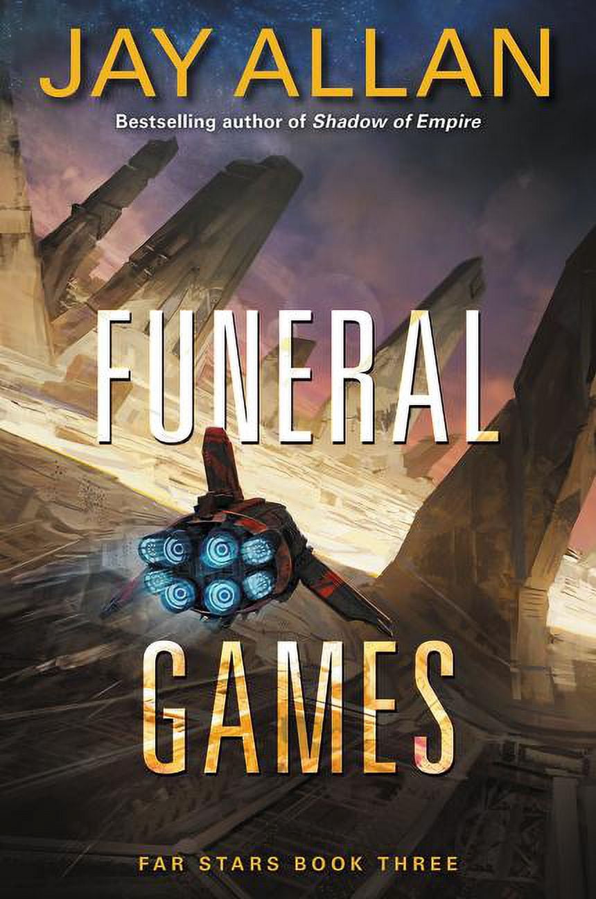 Far Stars Funeral Games: Far Stars Book Three, Book 3, (Paperback)