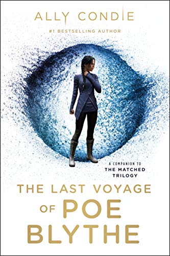 The Last Voyage of Poe Blythe [Paperback] Condie, Ally