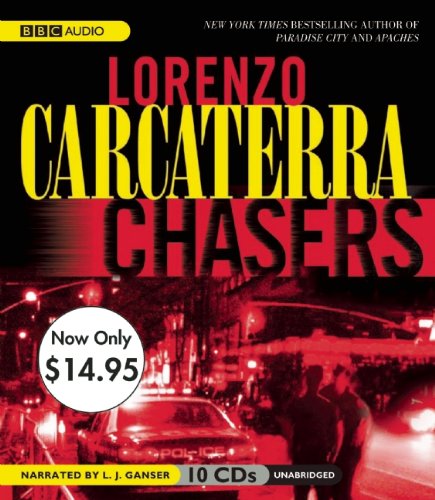 Chasers: Unabridged Value-Priced Edition