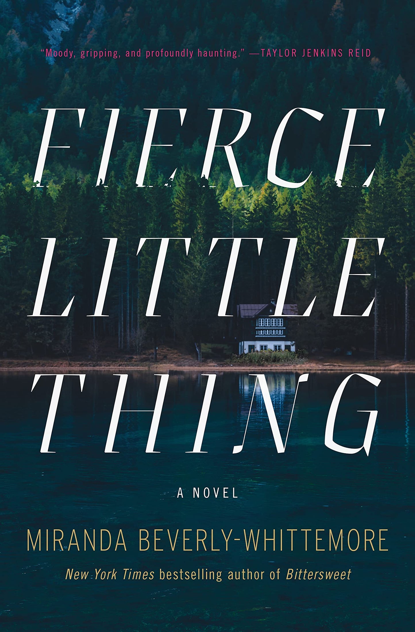 Fierce Little Thing: A Novel Beverly-Whittemore, Miranda