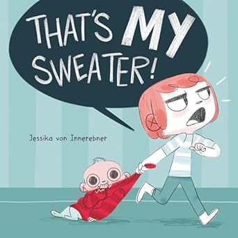 That's My Sweater! [Hardcover] von Innerebner, Jessika