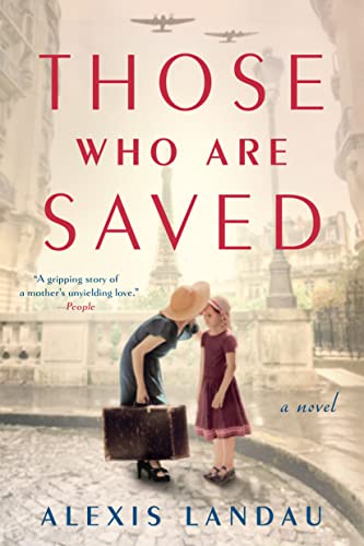 Those Who Are Saved [Paperback] Landau, Alexis