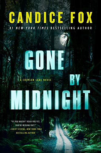 Gone by Midnight: A Crimson Lake Novel (Crimson Lake, 3) Fox, Candice