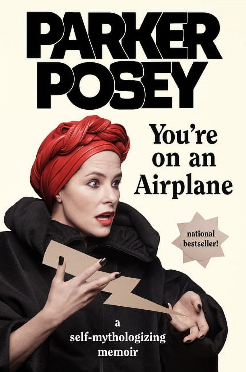 You're on an Airplane: A Self-Mythologizing Memoir, (Hardcover)